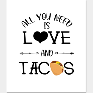 All You Need Is Love and Tacos Cute Funny cute Valentines Day Posters and Art